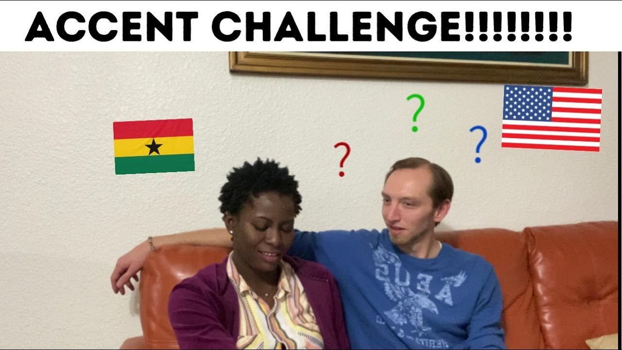 American vs. Ghanaian Accent!