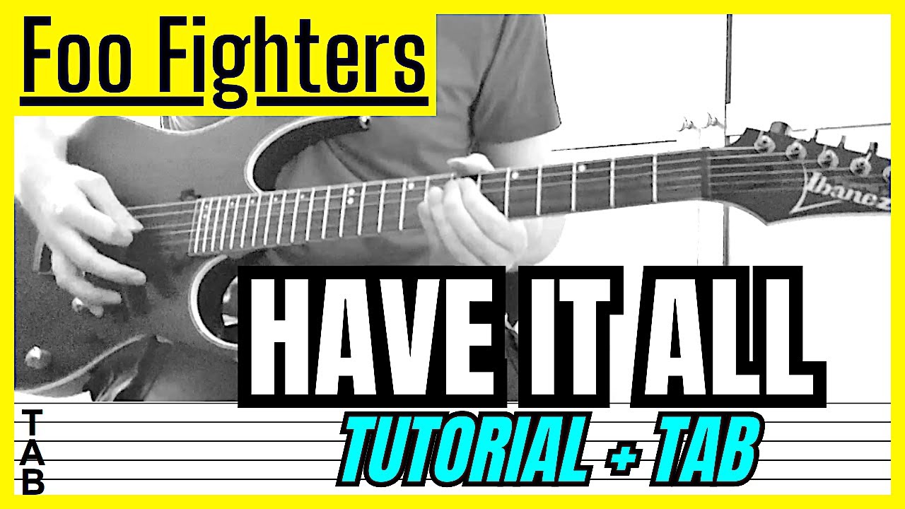 Foo Fighters - Have It All (Guitar Cover) Lesson | Tab | Tutorial