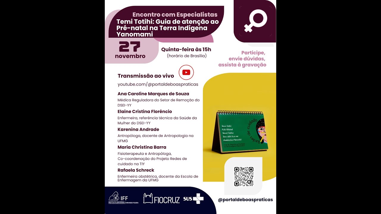 Encontro com Especialistas 27/11/2025 Temi Totihi: Guia de atenção ao PN na Terra Indígena Yanomami