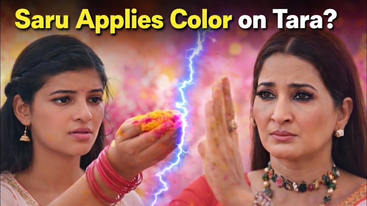 Saru Applies Color on Tara | Saru New Promo | 7 March 2026  | Saru Today full episode | Saru twist 