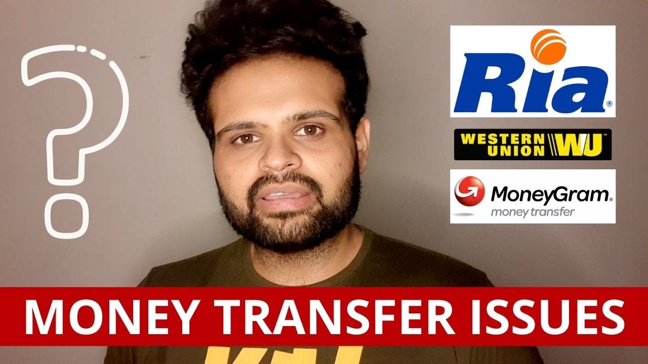 Money Transfer Issues with Western Union, Money Gram, Ria India | New Rules & Solution
