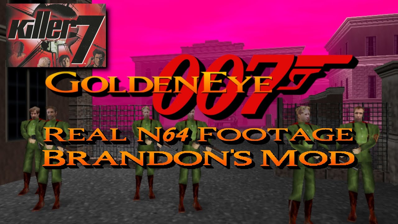 GoldenEye 007 N64: Brandon's Mod 2/11 + Killer 7 [Real N64 Footage] [3/3/2024] [Part 9]