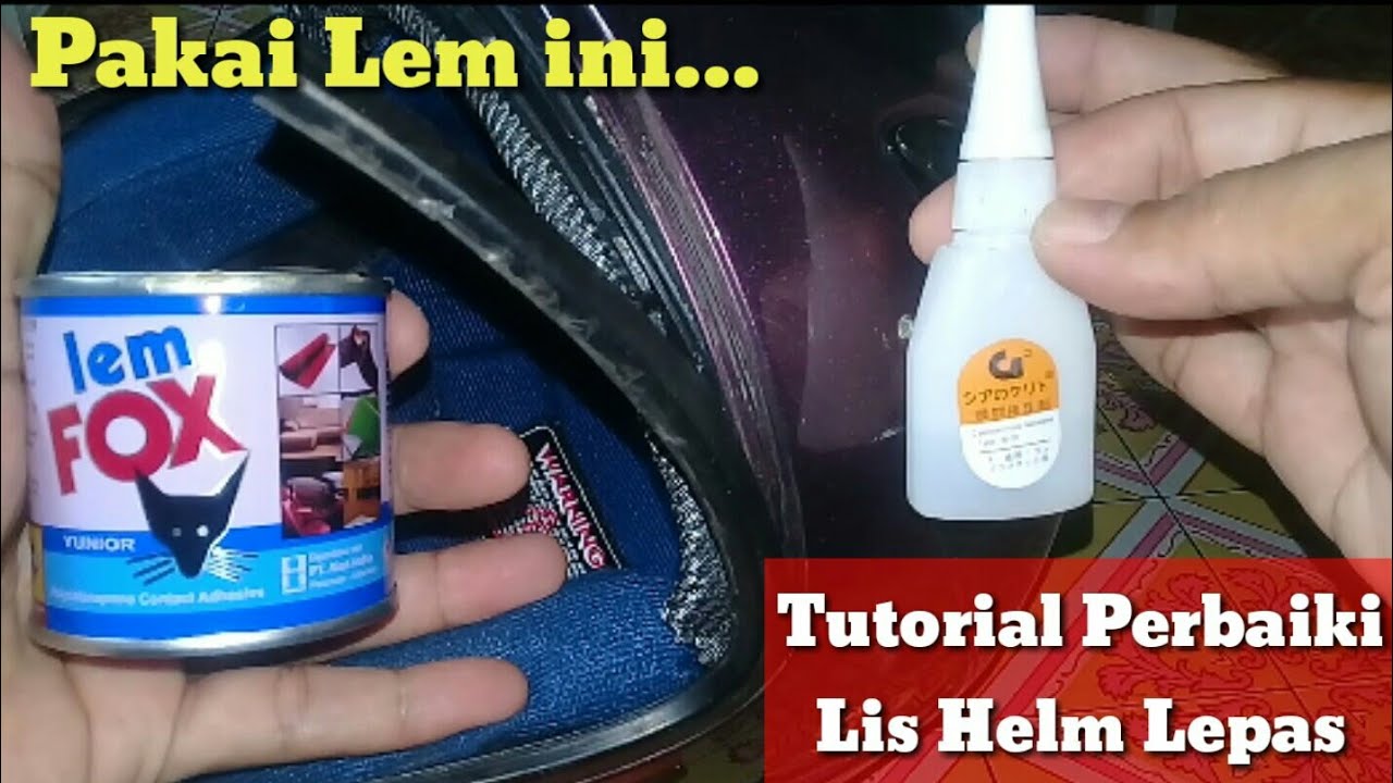 Cara mudah perbaiki lis Helm Lepas/Copot