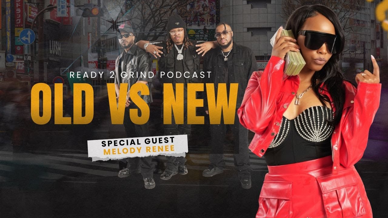 READY2GRIND PODCAST EP 5 I Old Vs New ft. Melody Renee