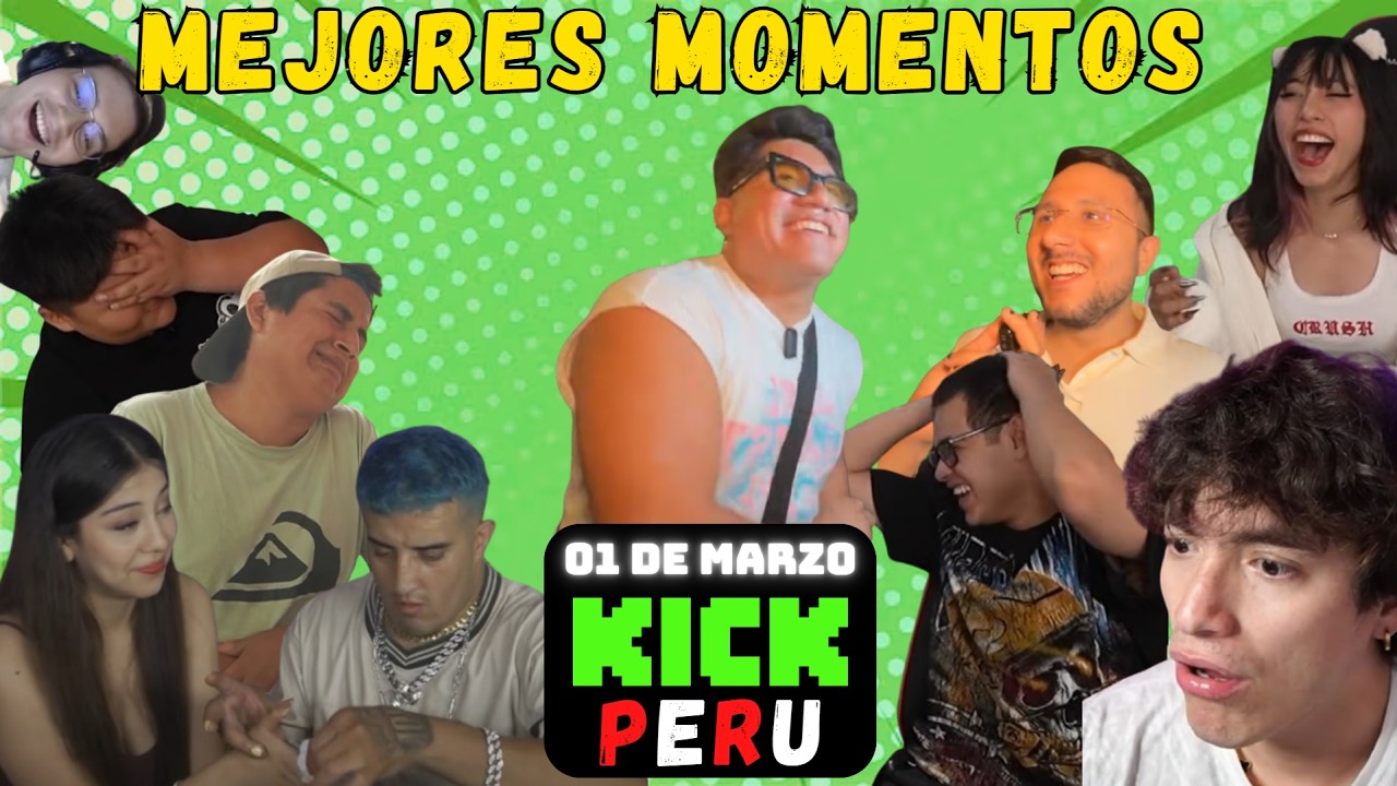MEJORES MOMENTOS KICK PERU - MARZO  01