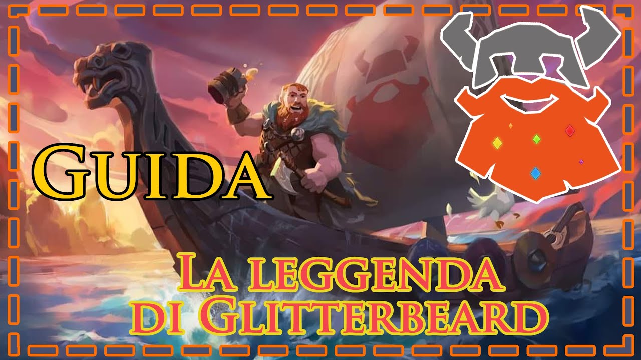 Sea of Thieves ITA - Guida completa la leggenda di Glitterbeard