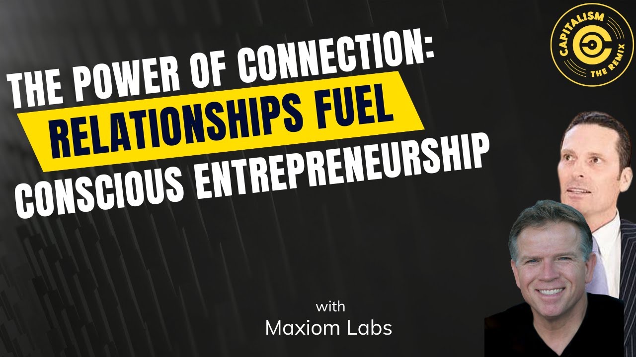 Capitalism The Remix |  Maxiom Labs