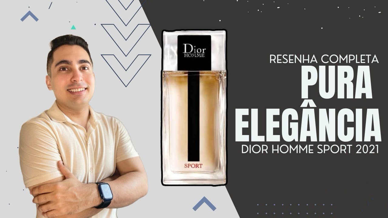 DIOR HOMME SPORT 2021 - O MELHOR DA LINHA!?