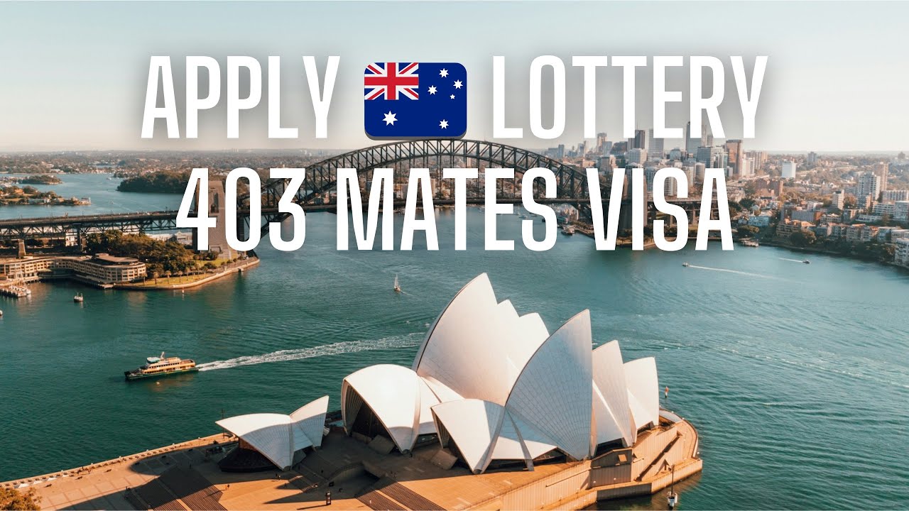 How to apply Australia Lottery Visa | Ballot for Australia 403 MATES visa