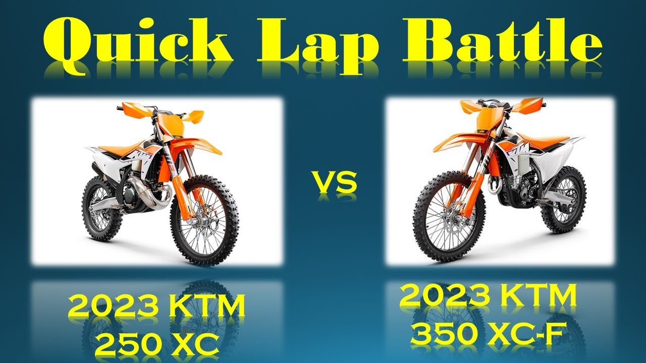 Quick Battle KTM 250 XC vs KTM 350 XC-F Woods Battle