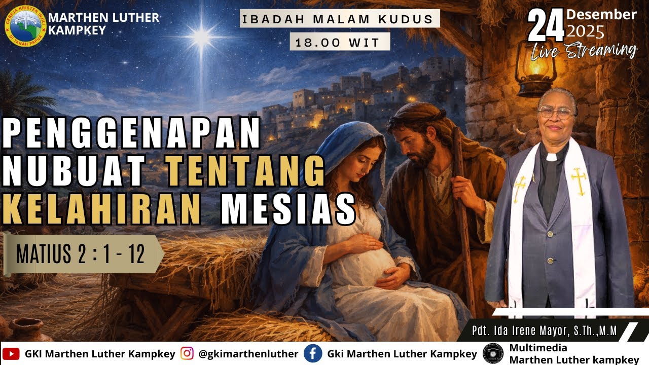 IBADAH MALAM KUDUS GKI MARTHEN LUTHER KAMPKEY
