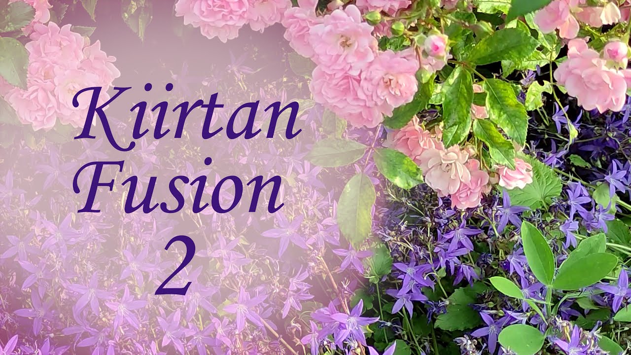 Kiirtan Fusion 2