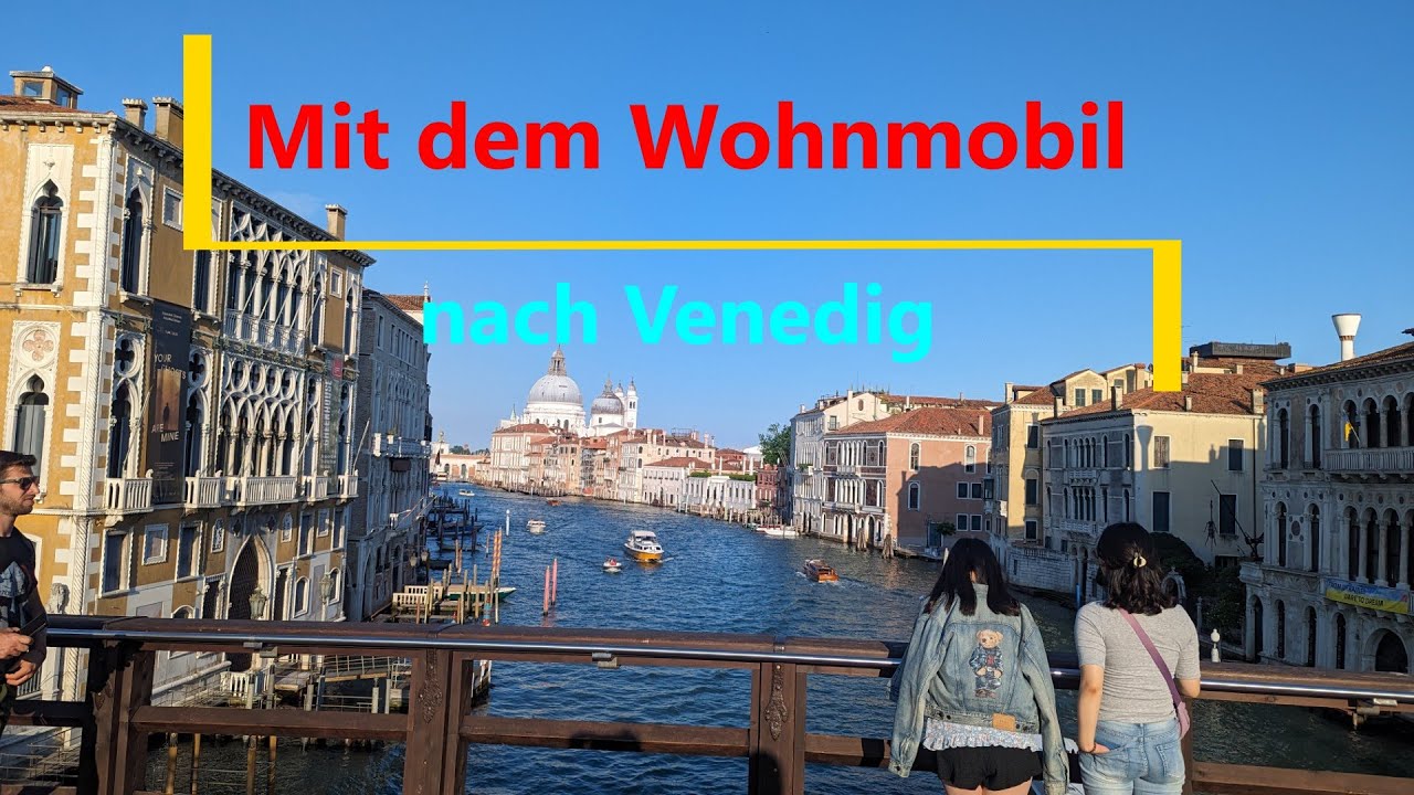 Mit dem Wohnmobil nach Venedig 🇮🇹 | Campingplatz, Kultur & Lagunenflair.