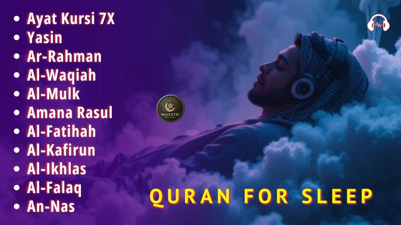 Peaceful Quran Recitation for Deep Sleep | Ayatul Kursi, Ar-Rahman, Yaseen, Al-Waqiah & Al-Mulk