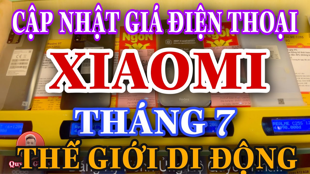 CẬP NHẬT GI&Aacute; ĐIỆN THOẠI XIAOMI TẠI THẾ GIỚI DI ĐỘNG TH&Aacute;NG 7 SINH NHẬT THỨ 7 GIẢM GI&Aacute; HẾT SẨY