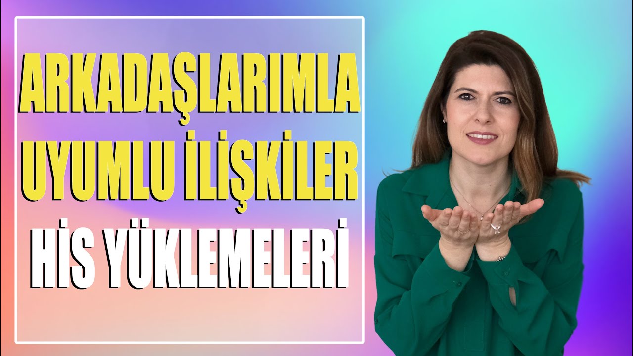 ARKADAŞLARIMLA UYUMLU İLİŞKİLER HİS YÜKLEMELERİ (432 Hz Frekansı Eşliğinde)