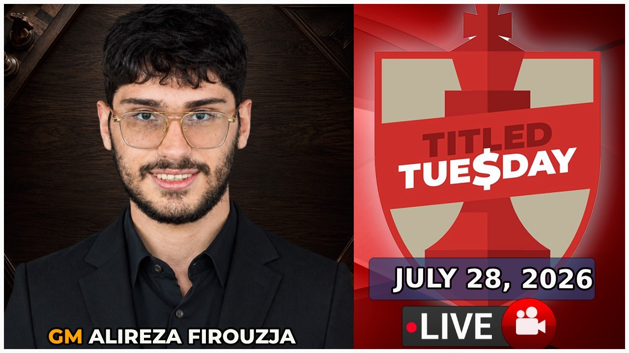 🔴 Alireza Firouzja Plays Titled Tuesday | July 28, 2026