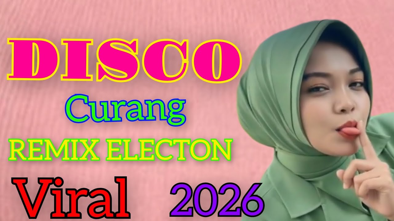 CURANG DISCO REMIX DANGDUT POPULER SYAHDUNYA BIKIN NAMPOL VIRAL DI 2026 FULL BASS.