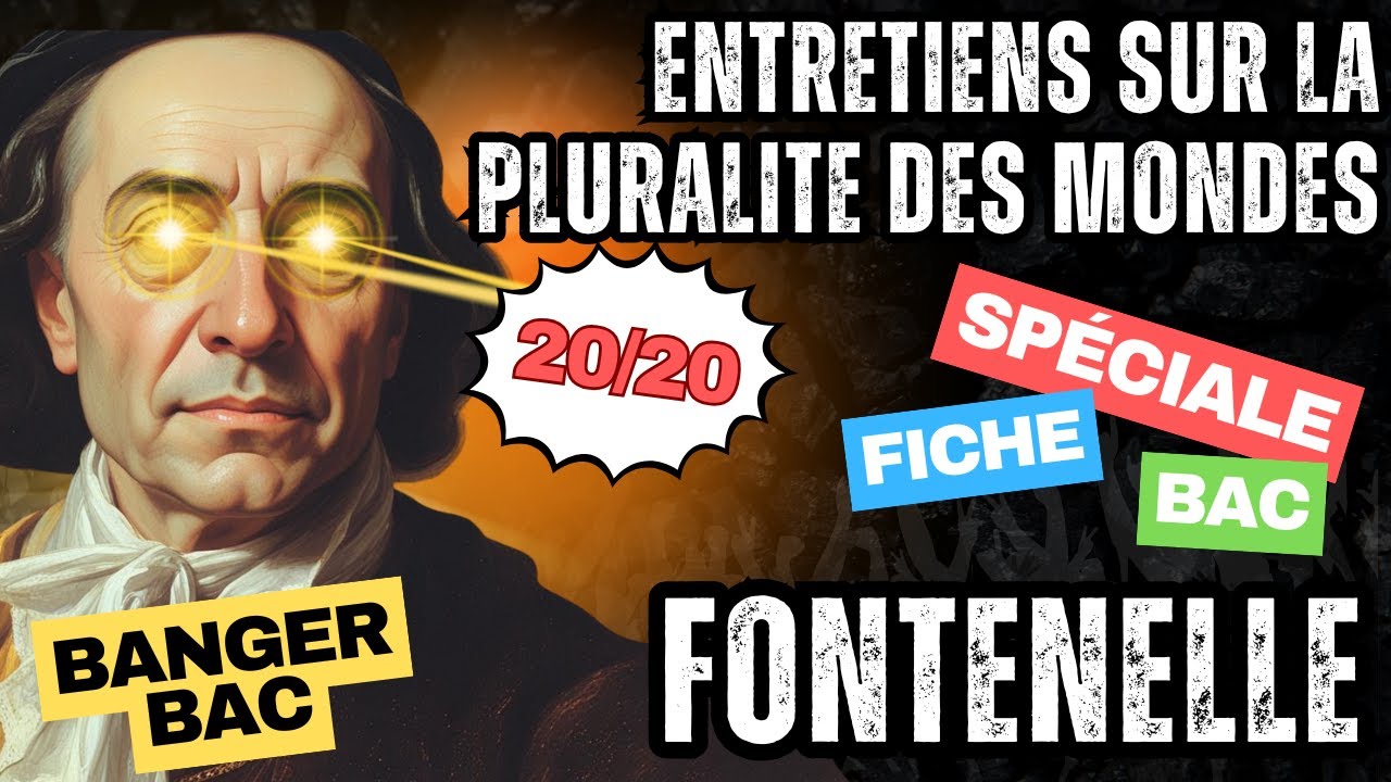 ✨ENTRETIEN SUR LA PLURALITÉ DES MONDES - FONTENELLE:  PARFAIT pour ton bac francais !
