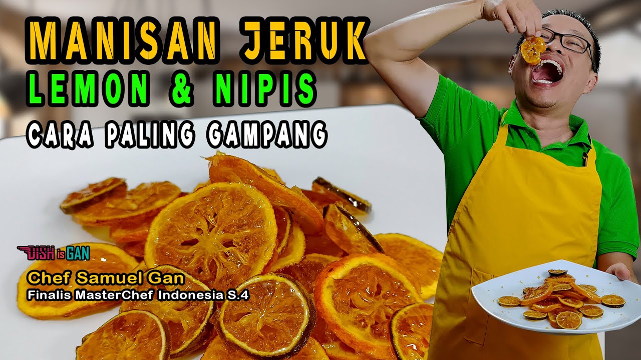 Manisan Jeruk Lemon Kering Dish is Gan