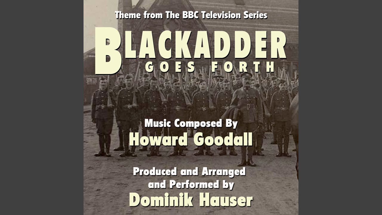 Blackadder Goes Forth - End Title Theme (Single)