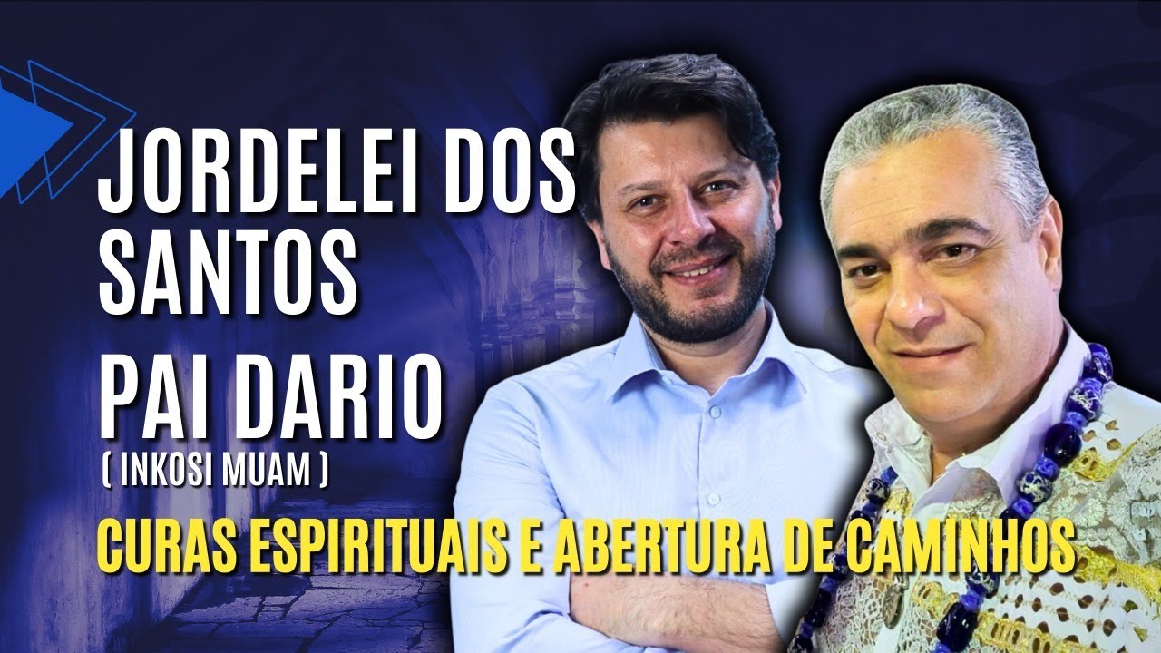 JORDELEI DOS SANTOS E PAI DARIO - CURAS ESPIRITUAIS E ABERTURA DE CAMINHOS - Filhos do Todo #49