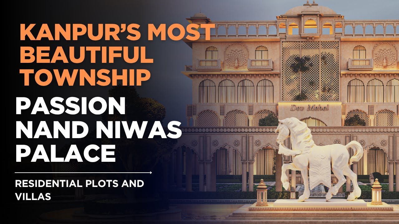 Passion Nand Niwas Palace - Residential Plots and Villas in Bithoor, Kanpur