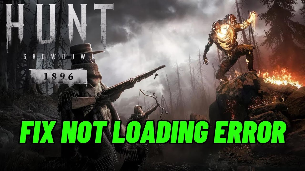 Fix Hunt: Showdown 1896 Stuck on Loading Screen | Fix Hunt: Showdown 1896 Not Loading Error On PC