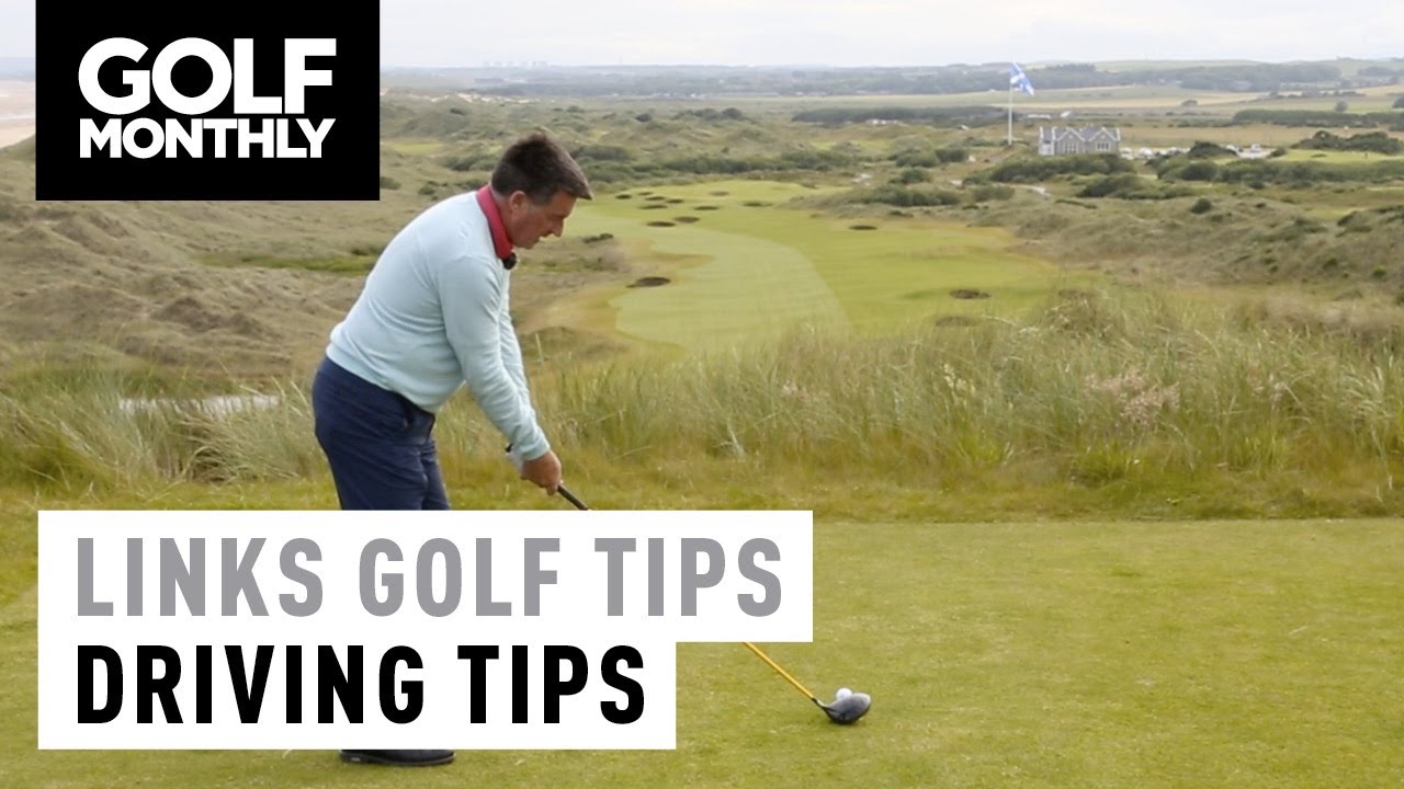 Links Golf Masterclass - Driving Tips