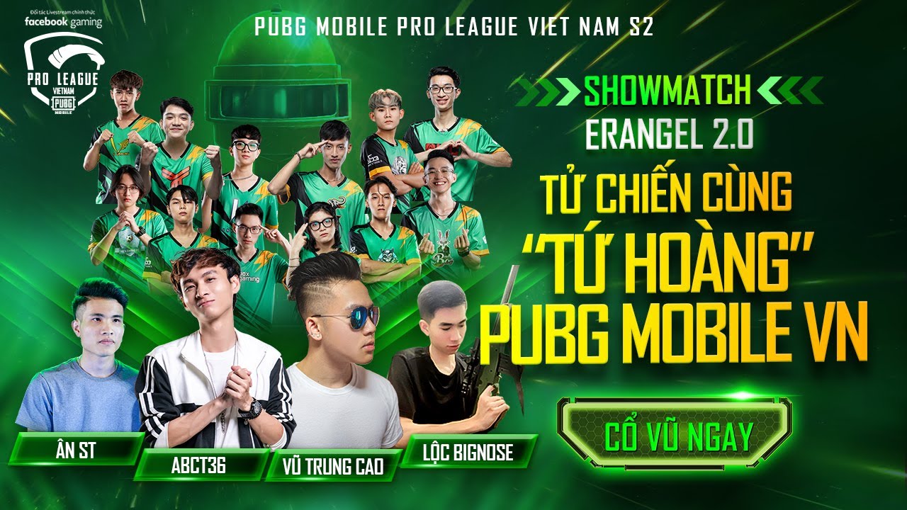 PMPL VN S2 | SHOWMATCH - Tứ Hoàng Đại Chiến | Lộc Bignose, Ân ST, ABCT36, Vũ Trung Cao