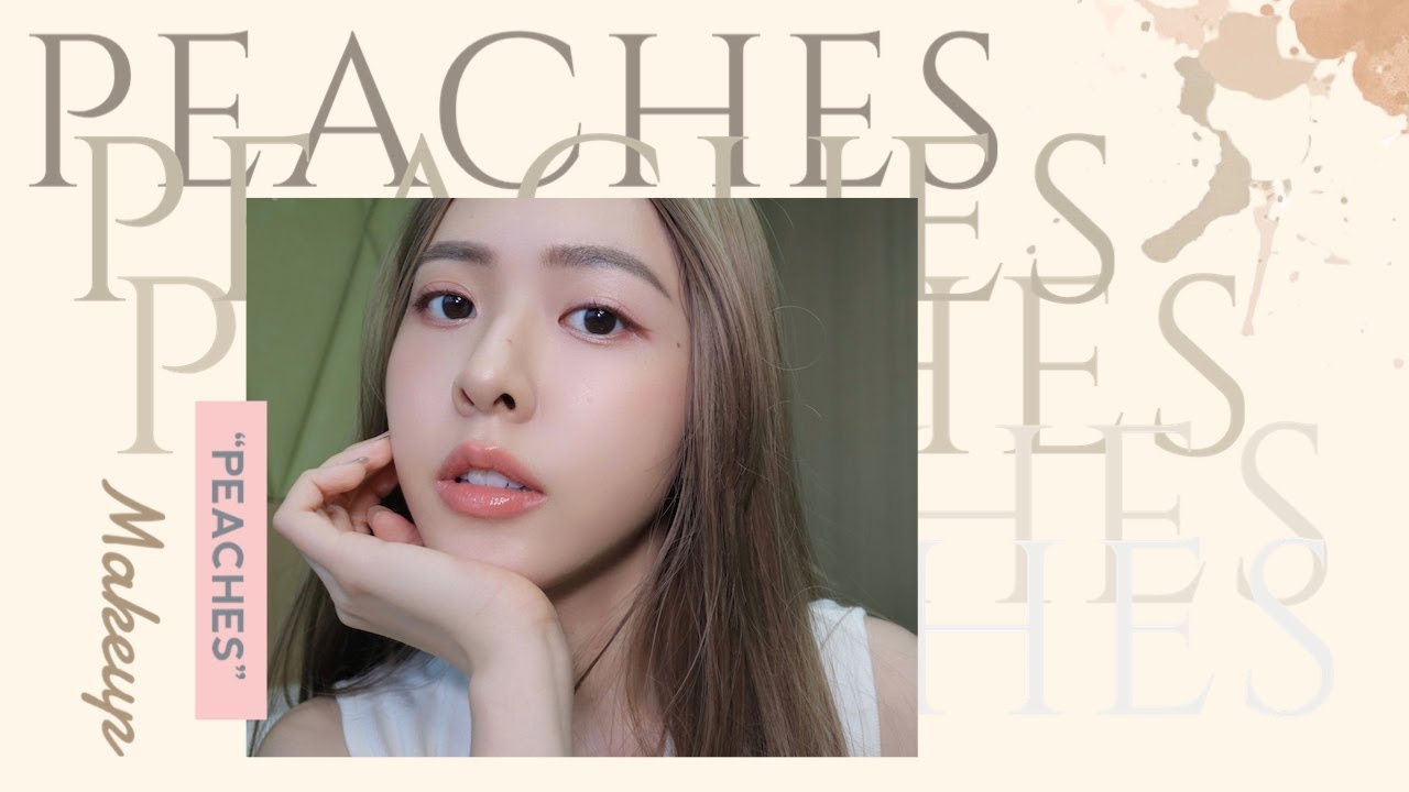 Peaches Makeup🍑｜Rae JJ