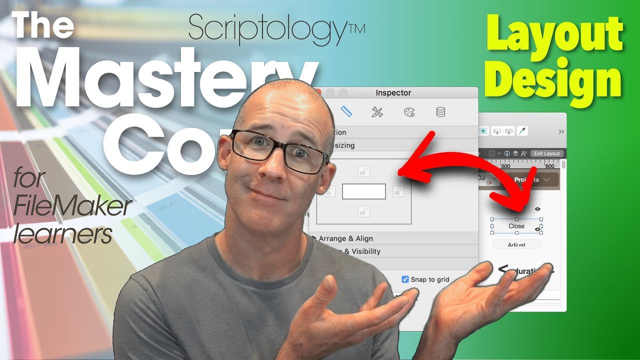 Lesson #7: Layout Mode & Design - Layout Design - Scriptology Mastery Course FileMaker