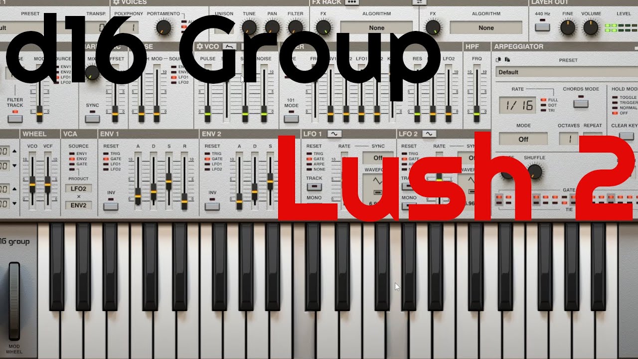 D16 Group - Lush 2 (No Talking)