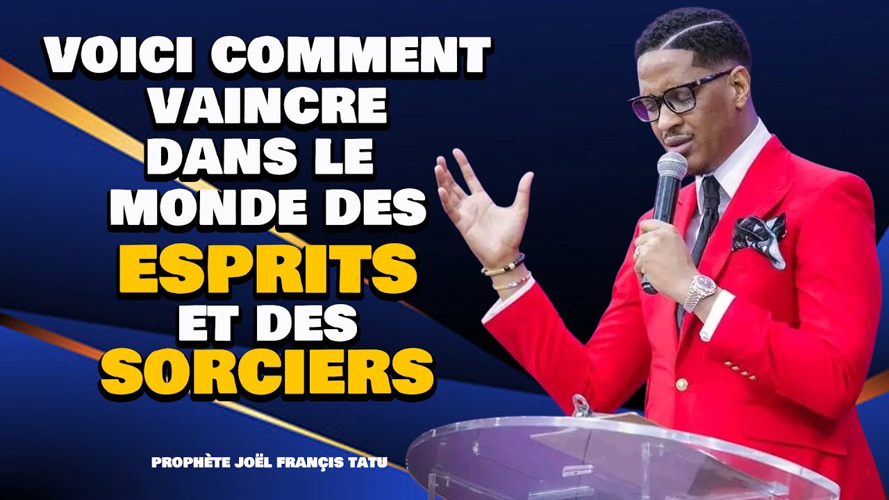 🚨Comment Vaincre dans le Monde Sipirituel | Prophète Joël Francis TATU #foi #motivation #miracle