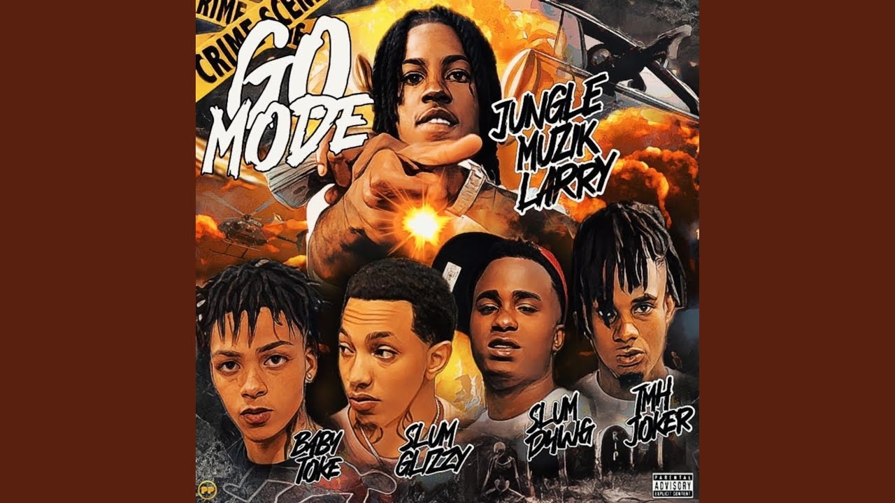 Go Mode (feat. Baby Toke, Slum Glizzy, TMH Joker & SLUMD4WG)