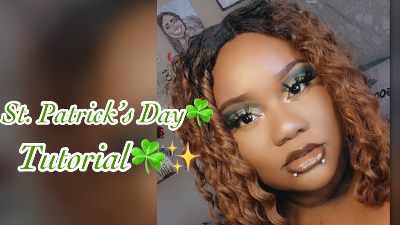 ✨☘️St. Patrick&rsquo;s Day Makeup☘️✨