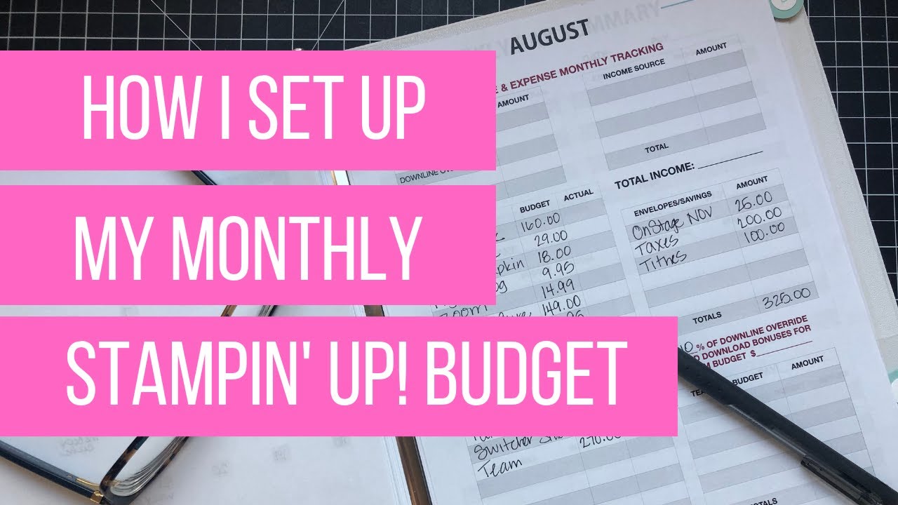 How I Set Up My Monthly Stampin' UP! Budget