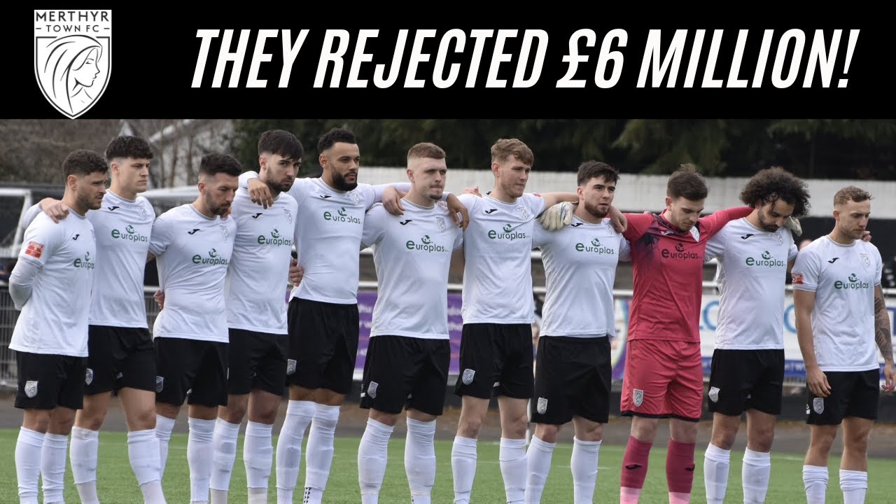 This Non League Team REJECTED £6 MILLION! (Merthyr Town)