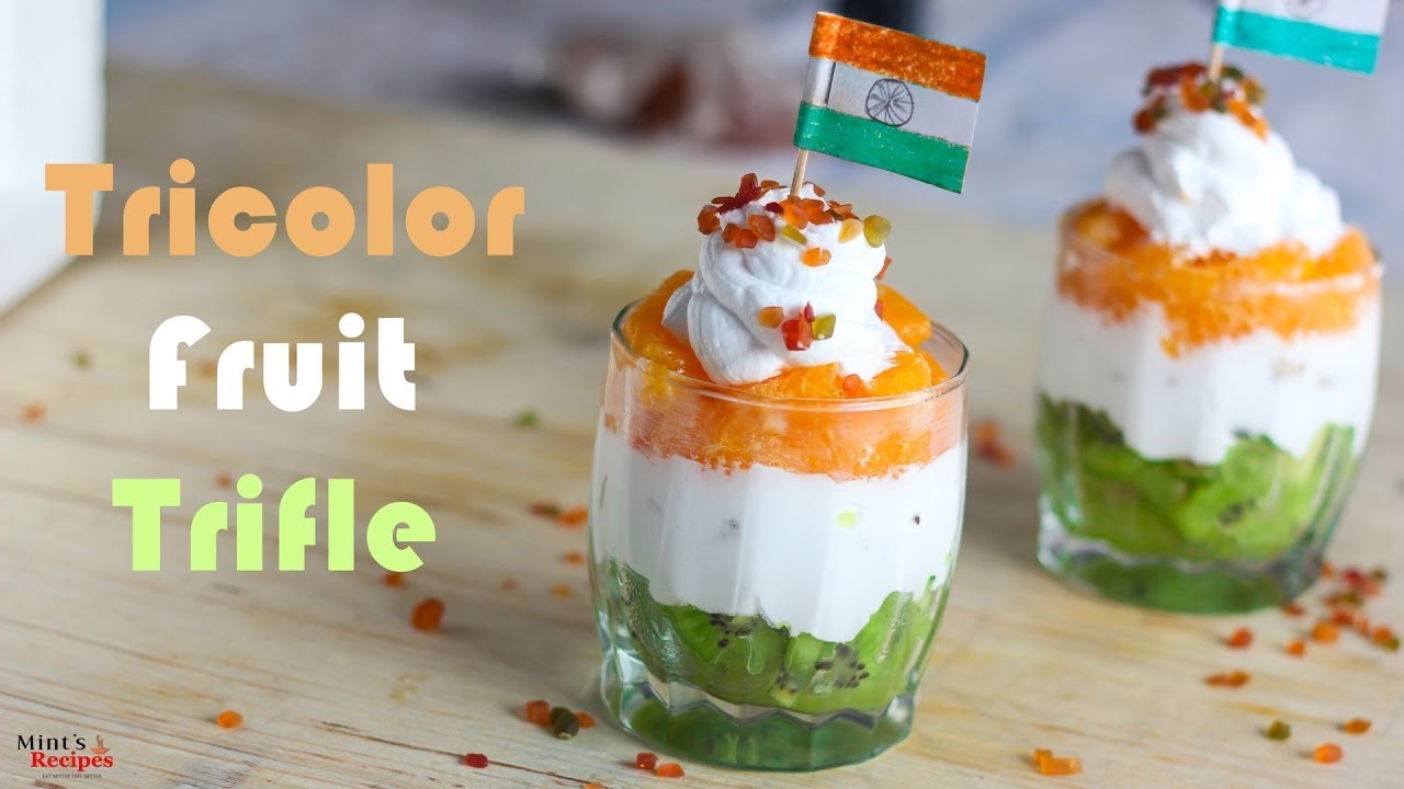 Tricolor Fruit Trifle Recipe-Republic Day Special 2017-Indian Pudding Recipe