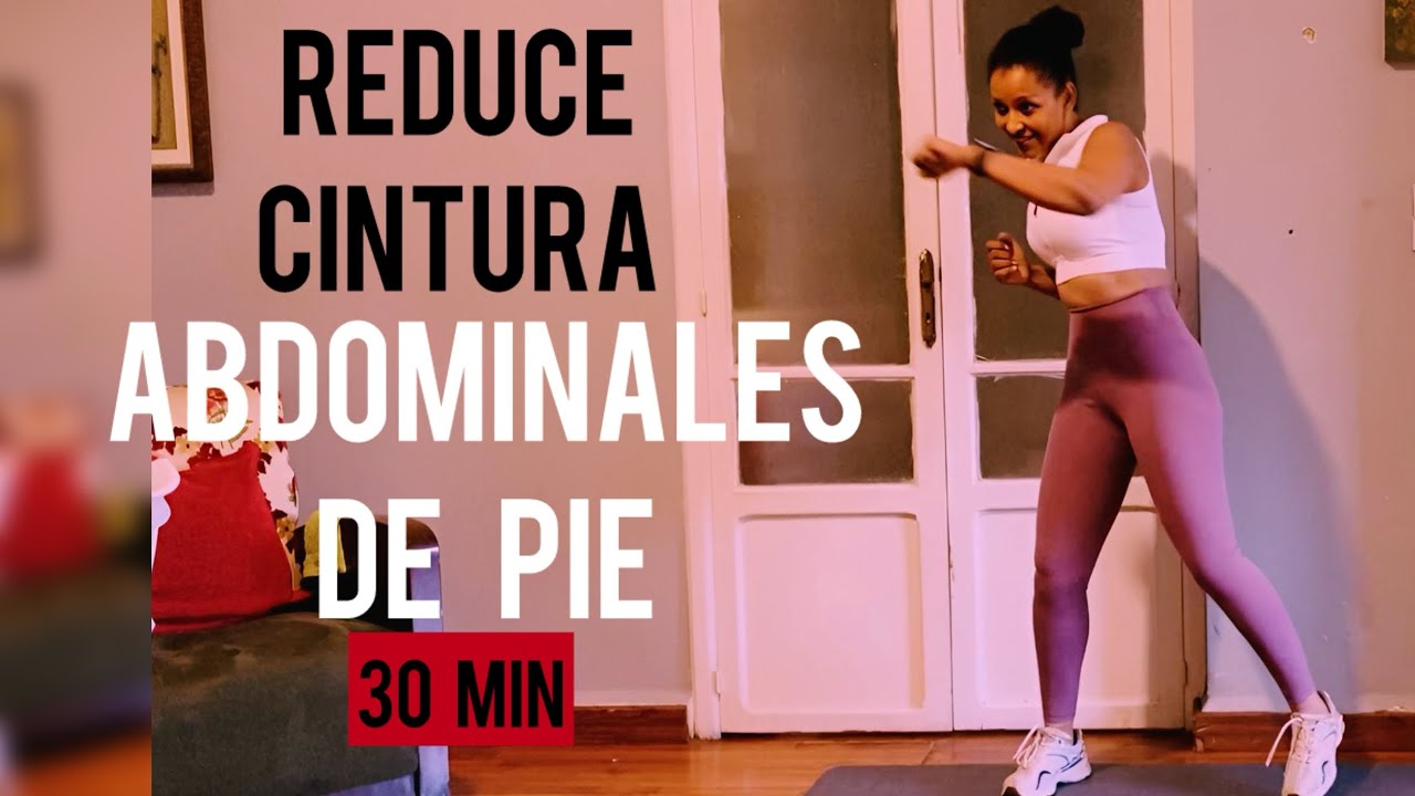 Reduce CINTURA y Aplana ABDOMEN | De PIE | 30 Min | Sin SALTOS