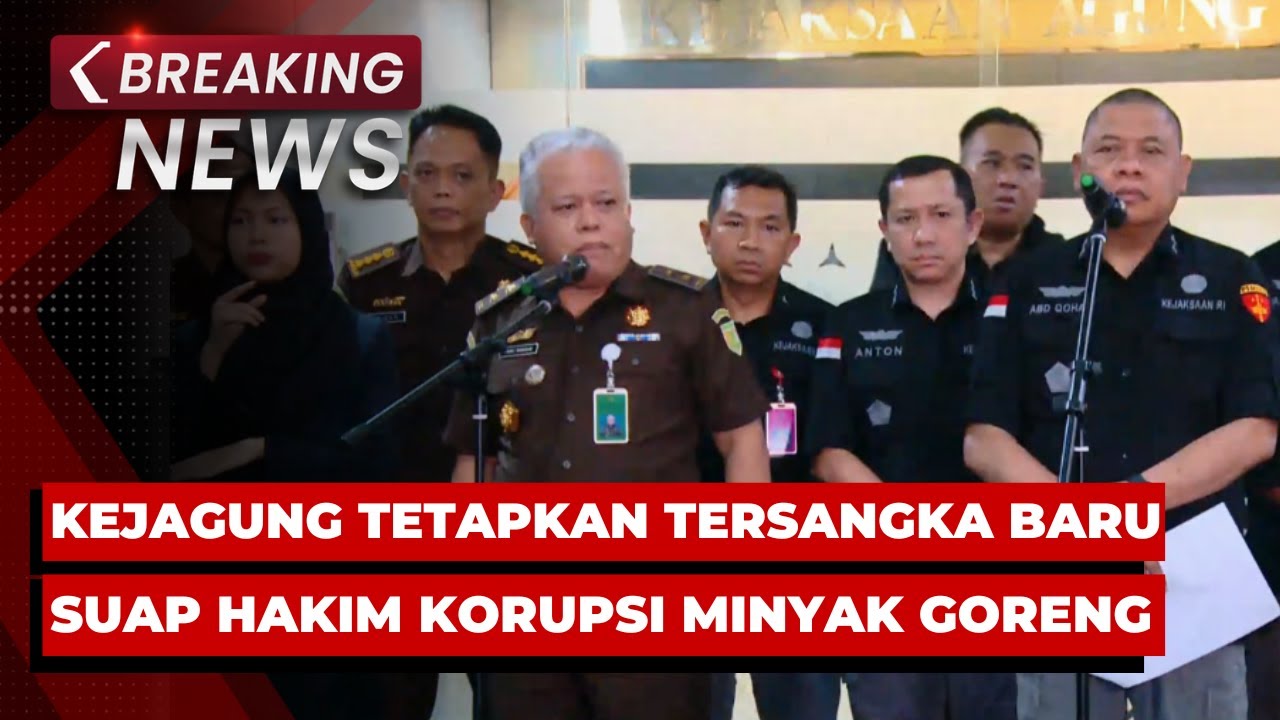 BREAKING NEWS - Kejagung Tetapkan Tersangka Baru Kasus Suap Hakim di PN Jakarta Pusat