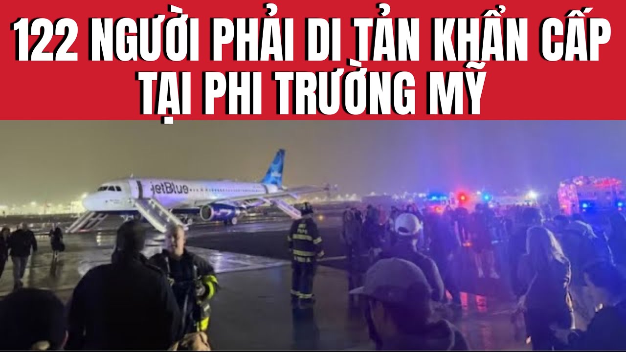 122 Người Phải Di Tản Khẩn Cấp Tại Phi Trường Mỹ | 4 Người Việt Đã Bị Bắt