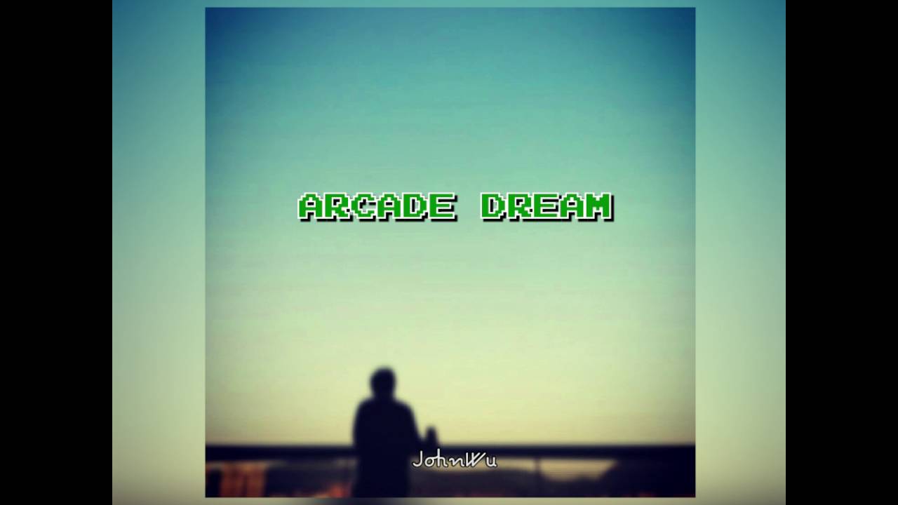 Arcade Dream (Original Mix)