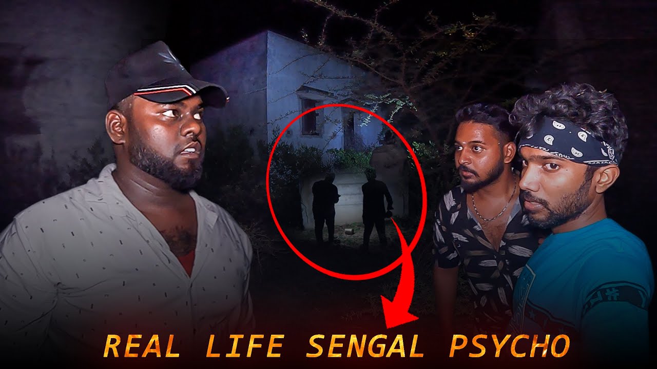 Sengal Psycho..!