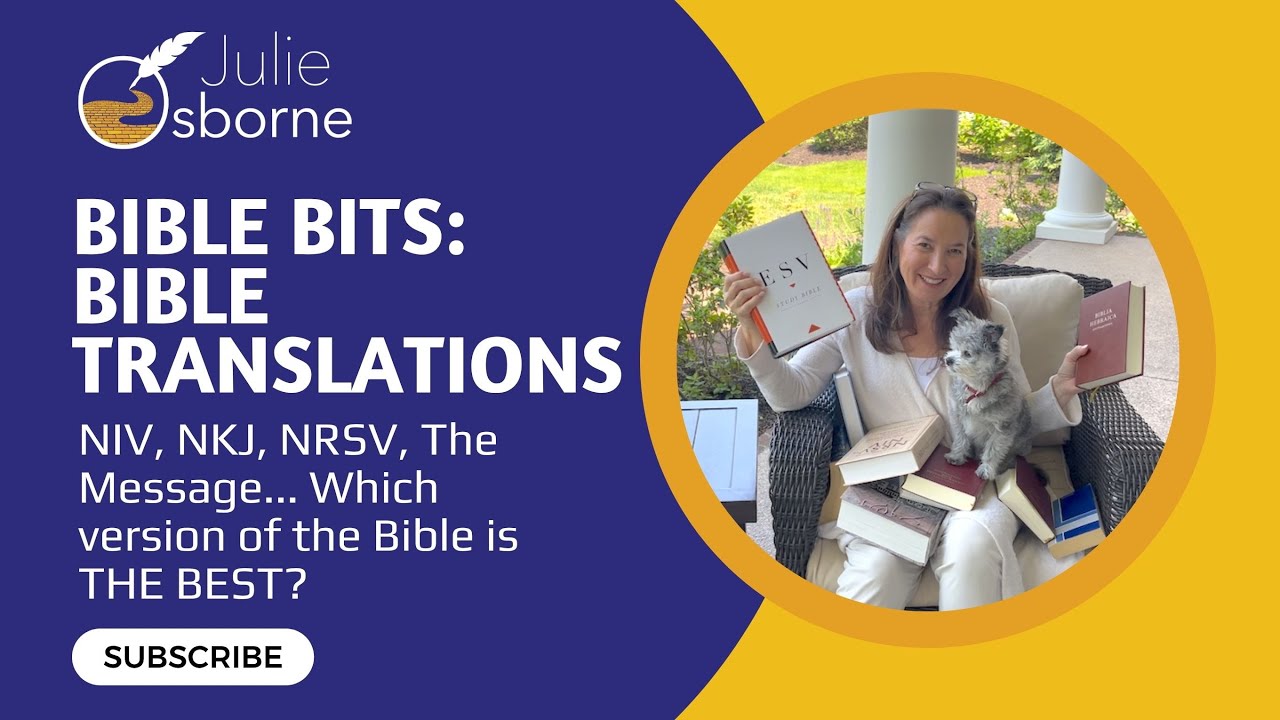 The Bible: What's the BEST translation?