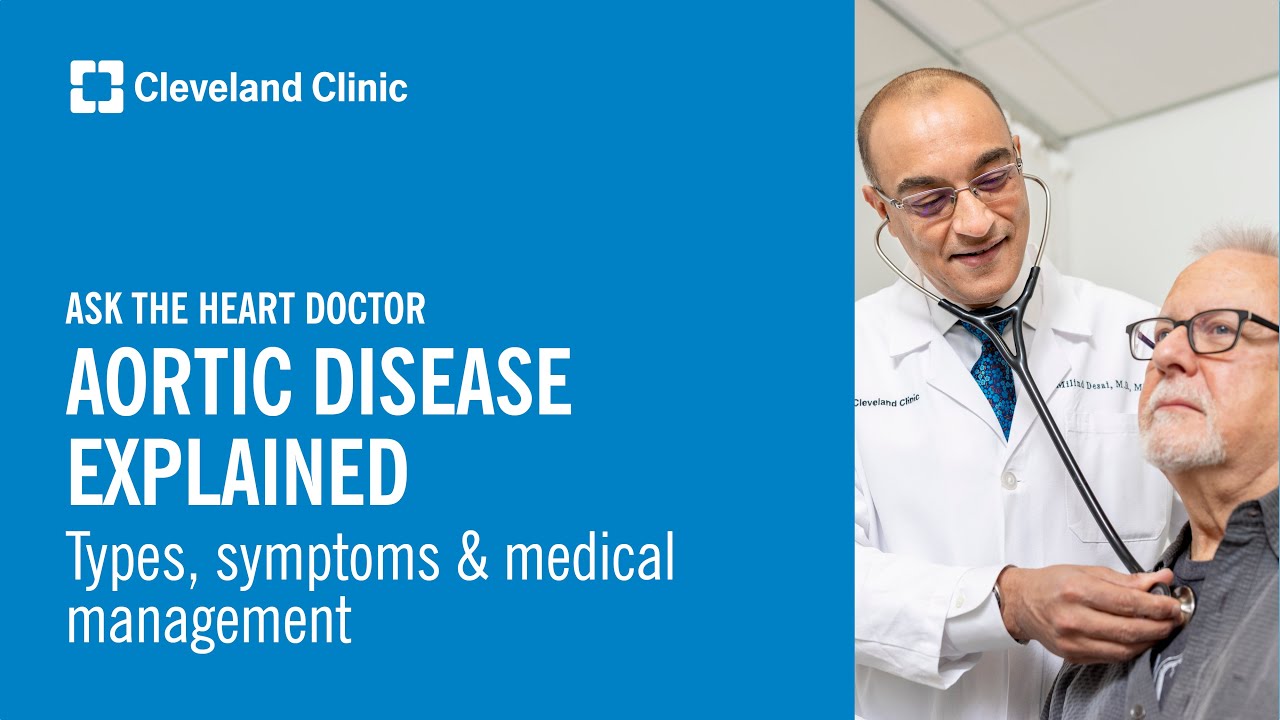 Ask the Heart Doctor | Aortic Disease Explained (Part 1 of 2): Types, Symptoms & Medical Management