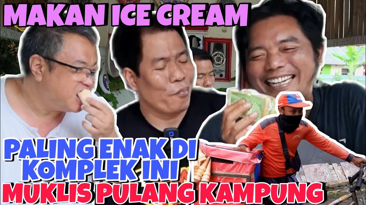 ICE CREAM PALING ENAK DI KOMPLEK INI.!