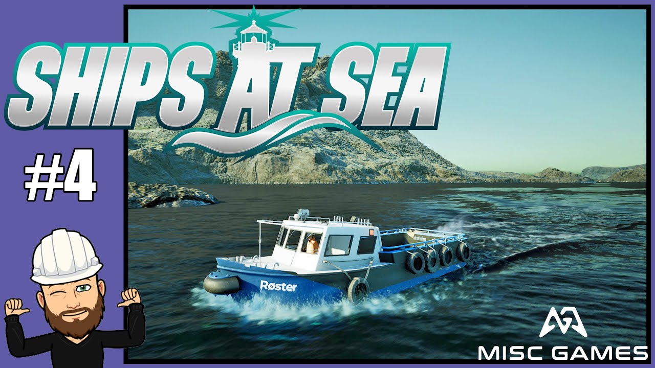 Grinding Urgent Deliveries - Ships At Sea #4 - Early Access