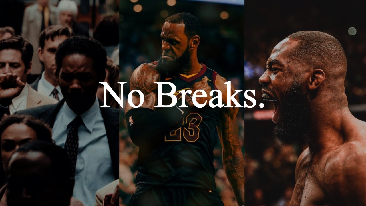 No Breaks.