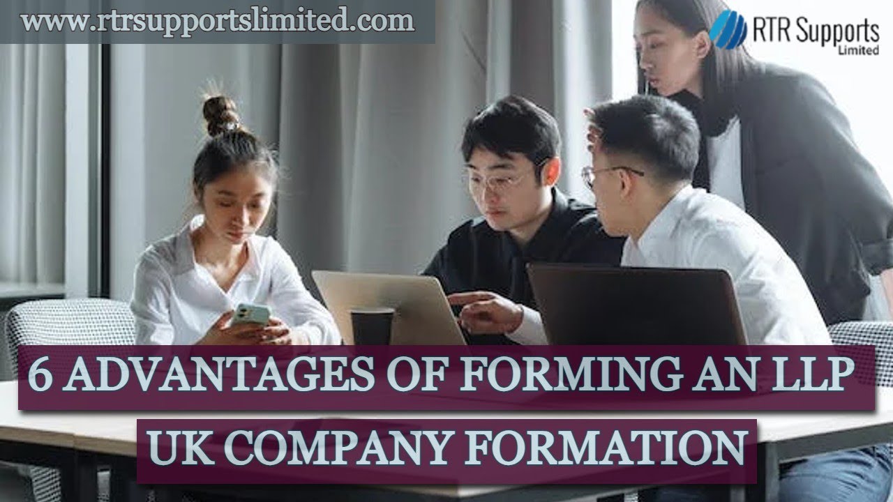 6 advantages of forming an LLP | UK company formation